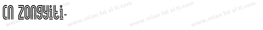 CN Zongyiti字体转换